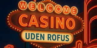 Casino uden ROFUS i Danmark 2026 Få det bedste behandlet